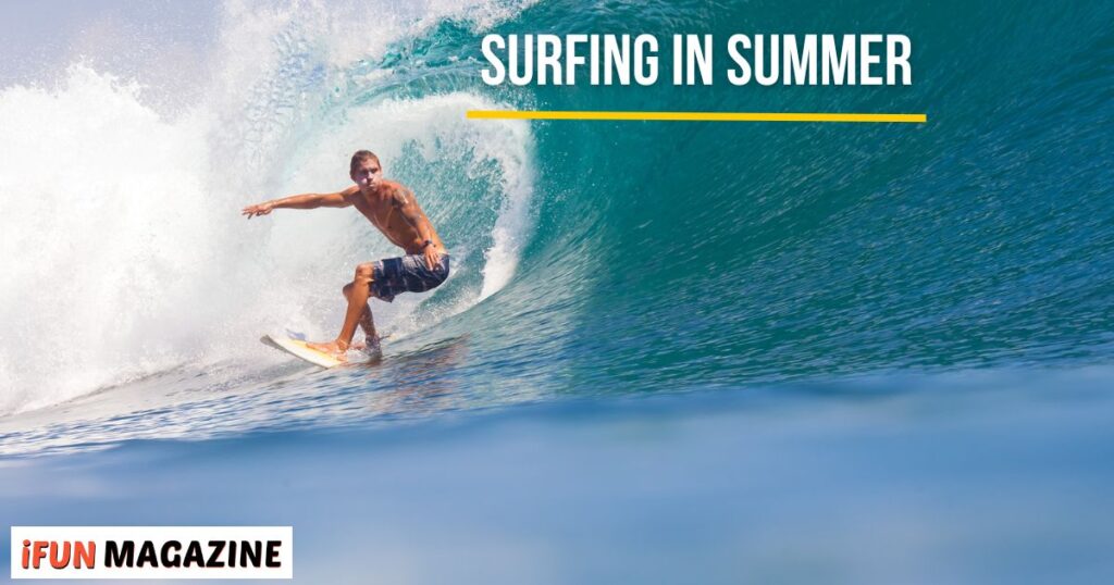 Surfing in Summer