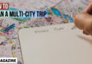 How to Plan a Multi-City Trip