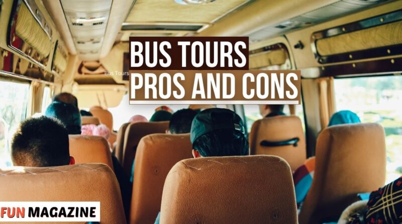 Pros and Cons of Bus Tours