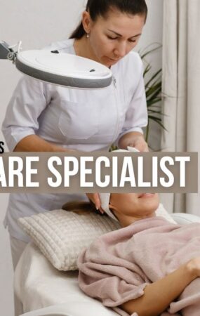 What Is Your Day Like as a Skincare Specialist?