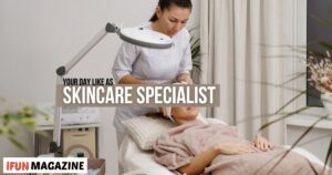 What Is Your Day Like as a Skincare Specialist?