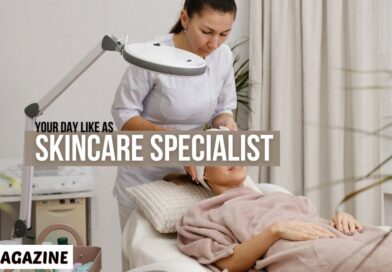 What Is Your Day Like as a Skincare Specialist?