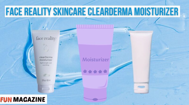 Face Reality Skincare Clearderma Moisturizer